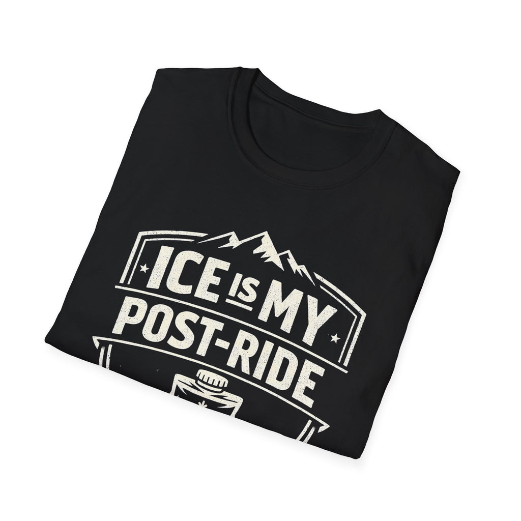 Ice is my post ride sponsorT-Shirt