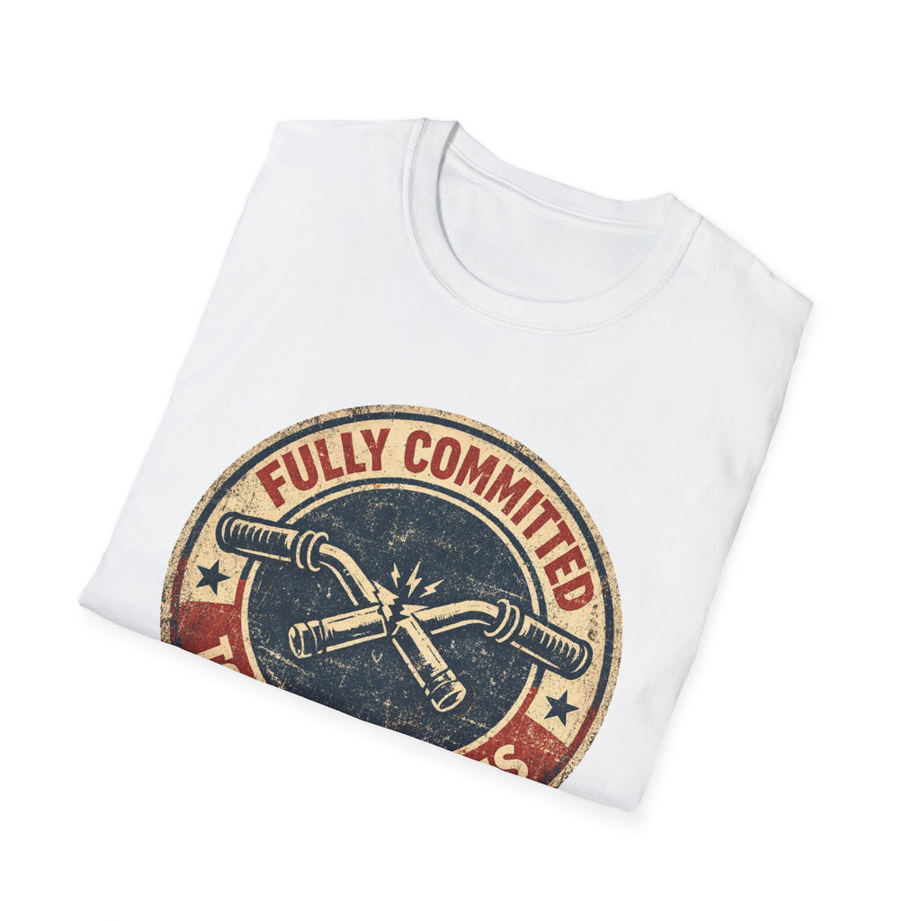 Fully committed T-Shirt
