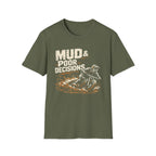 Mud and poor decisions T-Shirt