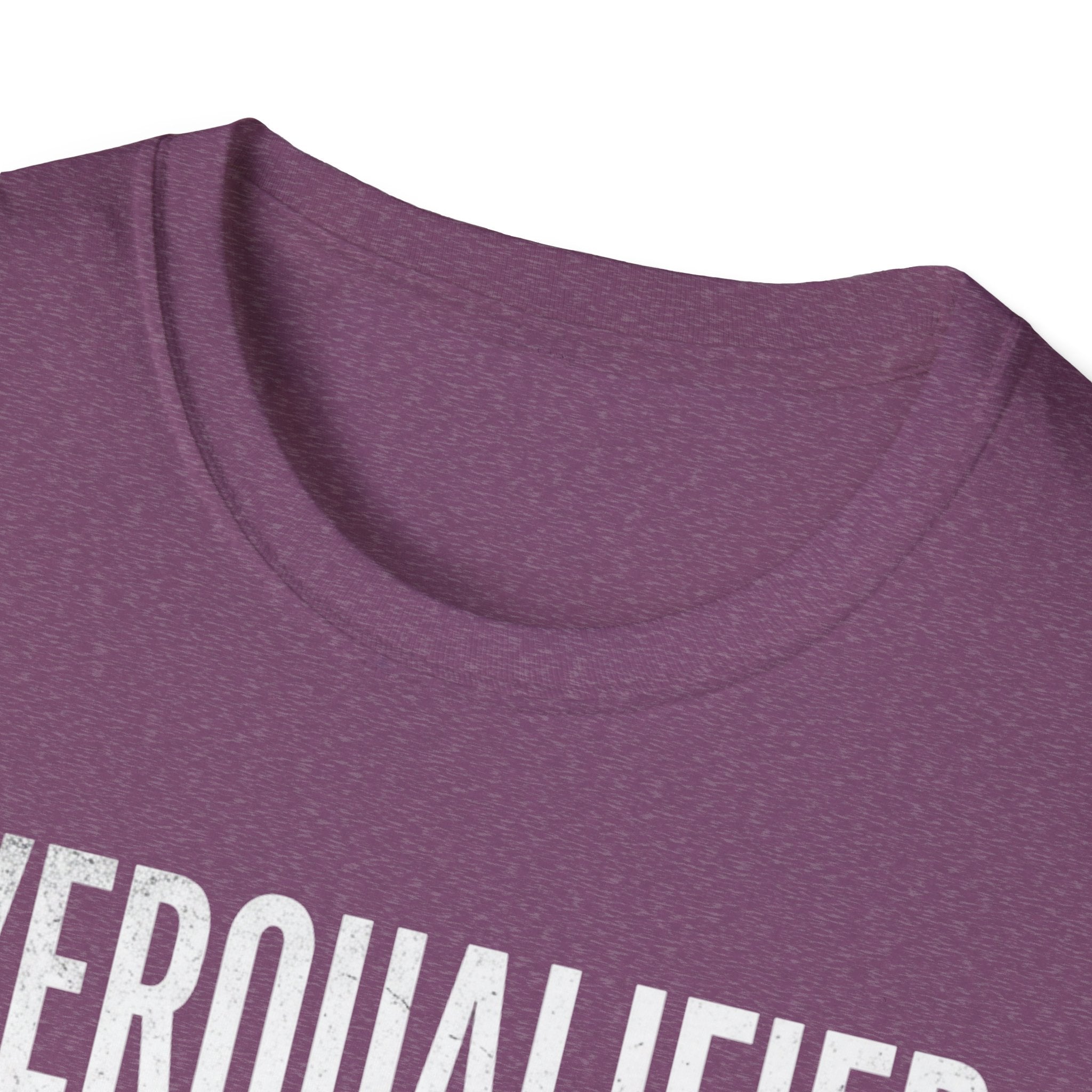 Overqualified in Confidence T-Shirt