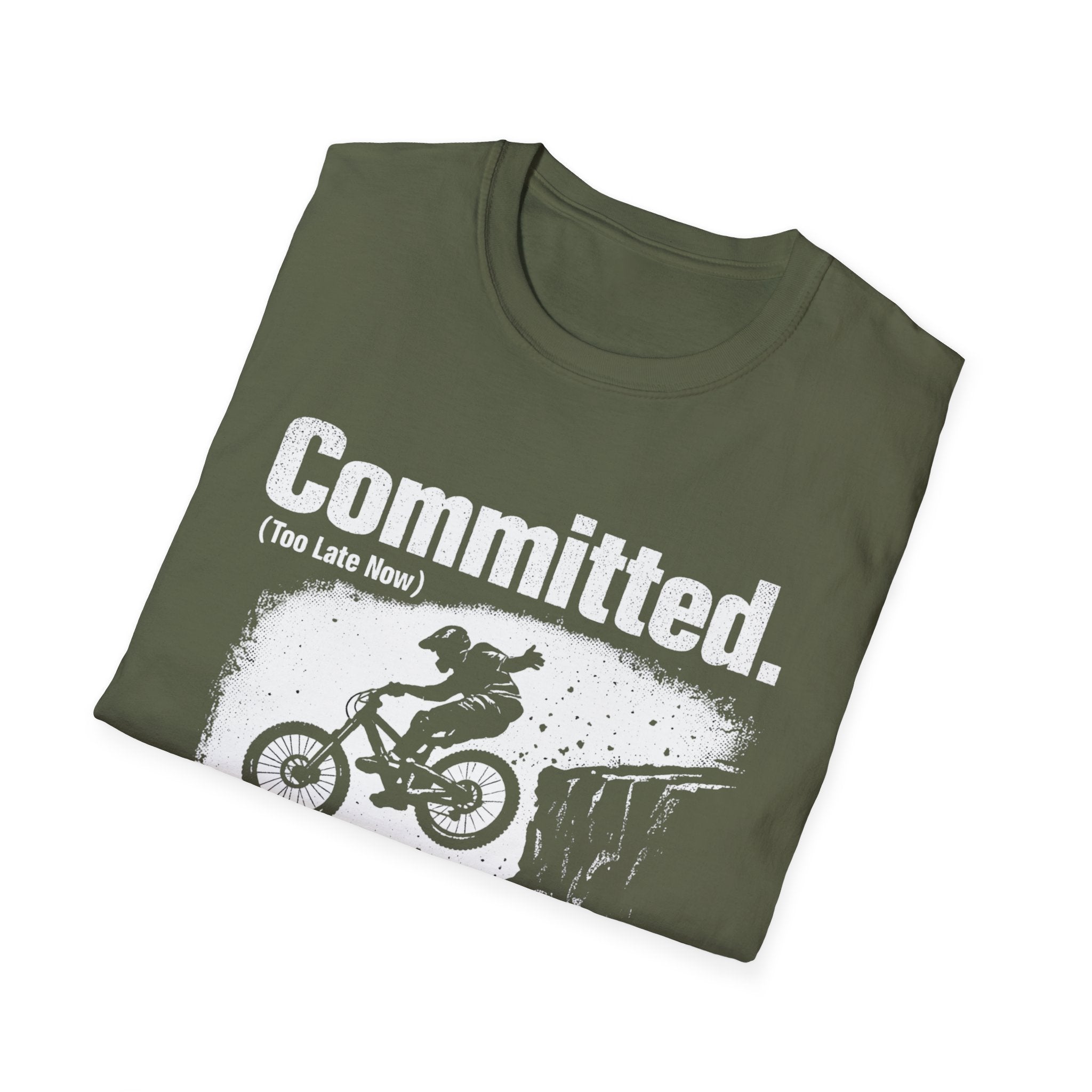 Committed Too late now T-Shirt