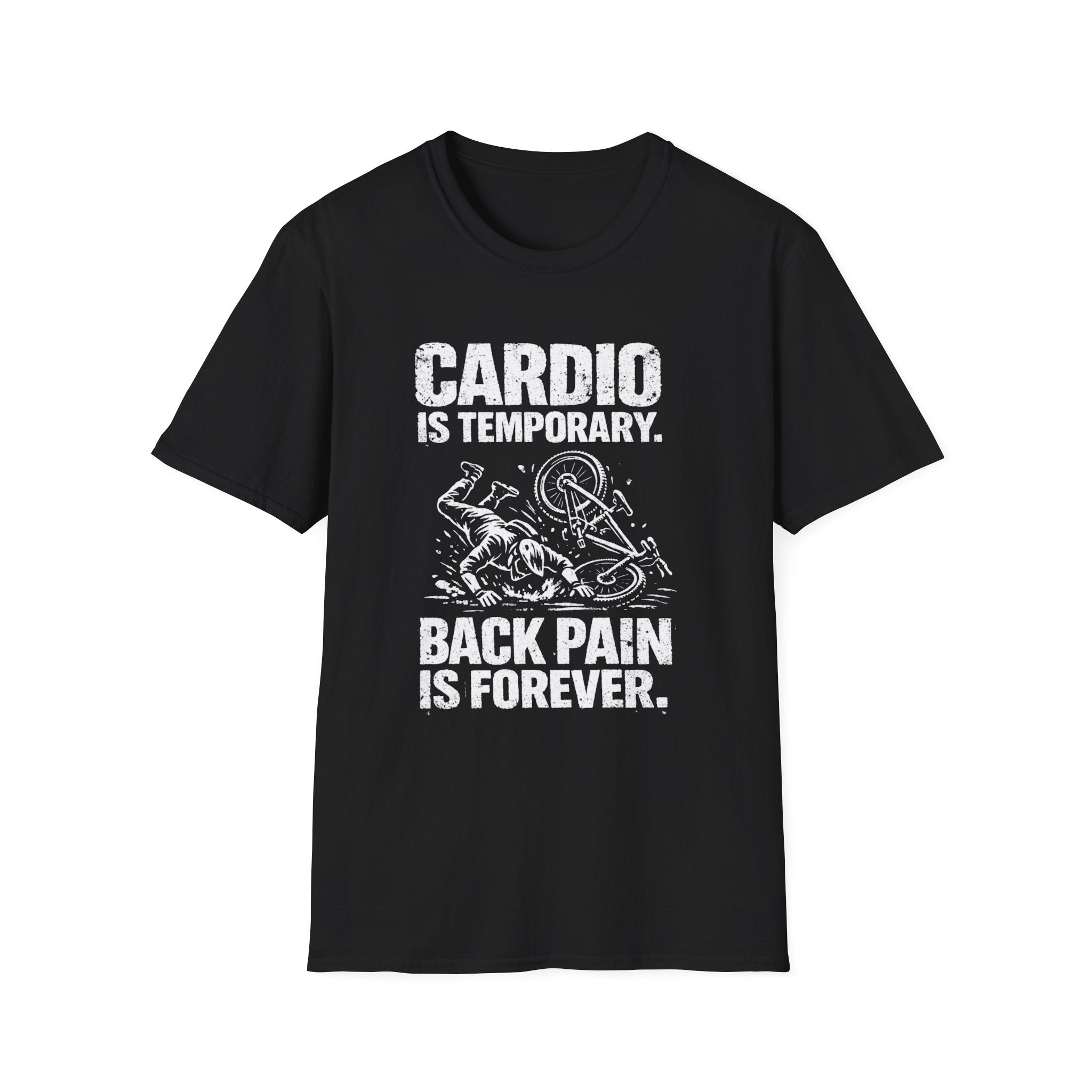 Cardio is Temporary T-Shirt