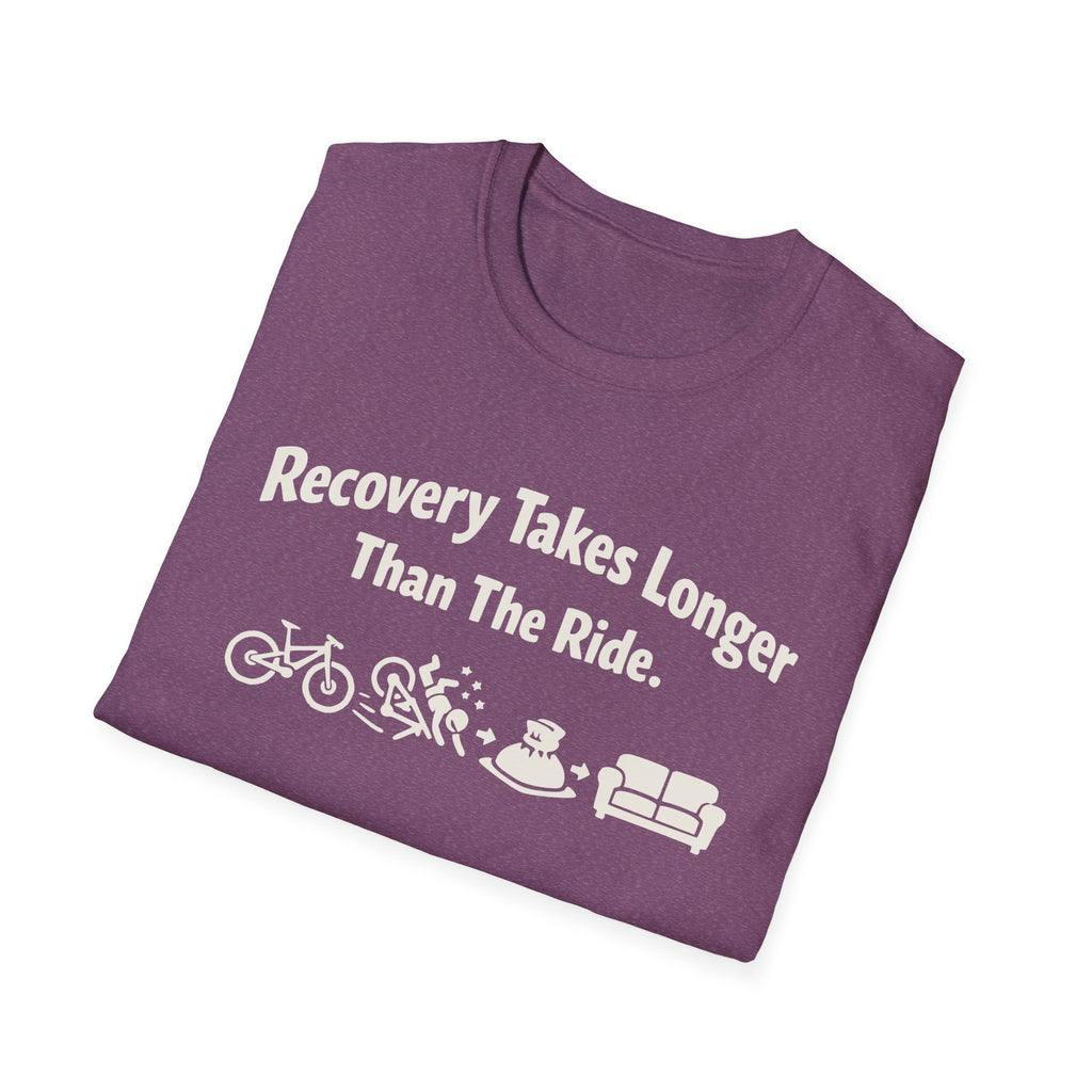 Recovery takes longer T-Shirt