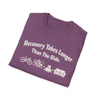 Recovery takes longer T-Shirt