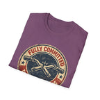 Fully committed T-Shirt