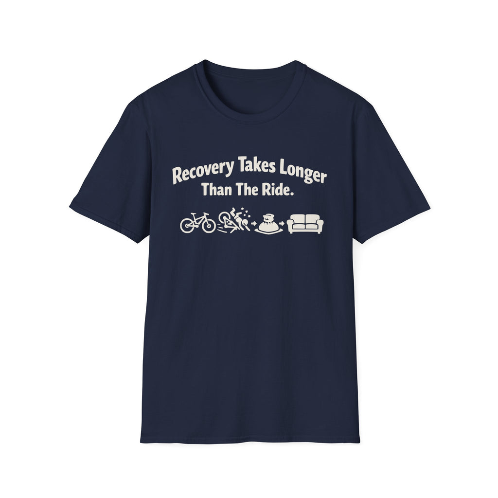 Recovery takes longer T-Shirt