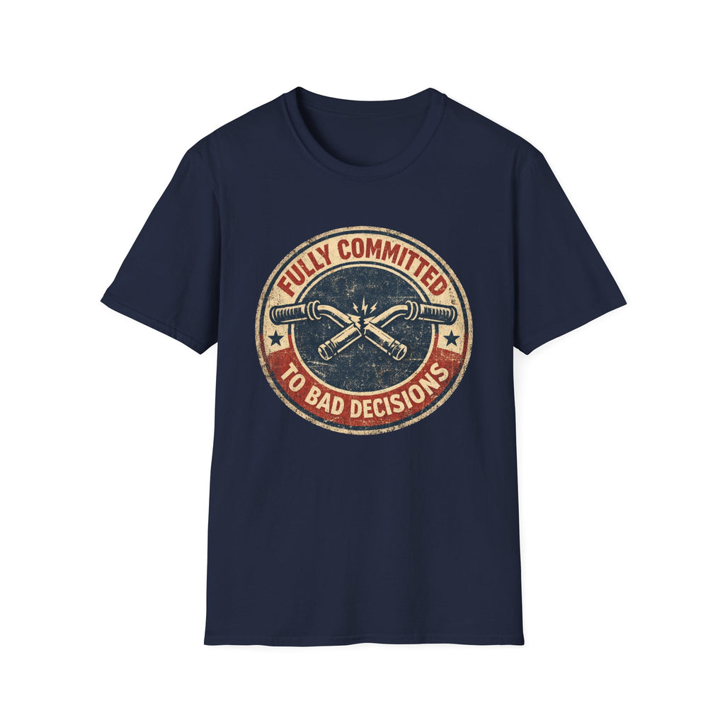 Fully committed T-Shirt