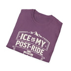 Ice is my post ride sponsorT-Shirt