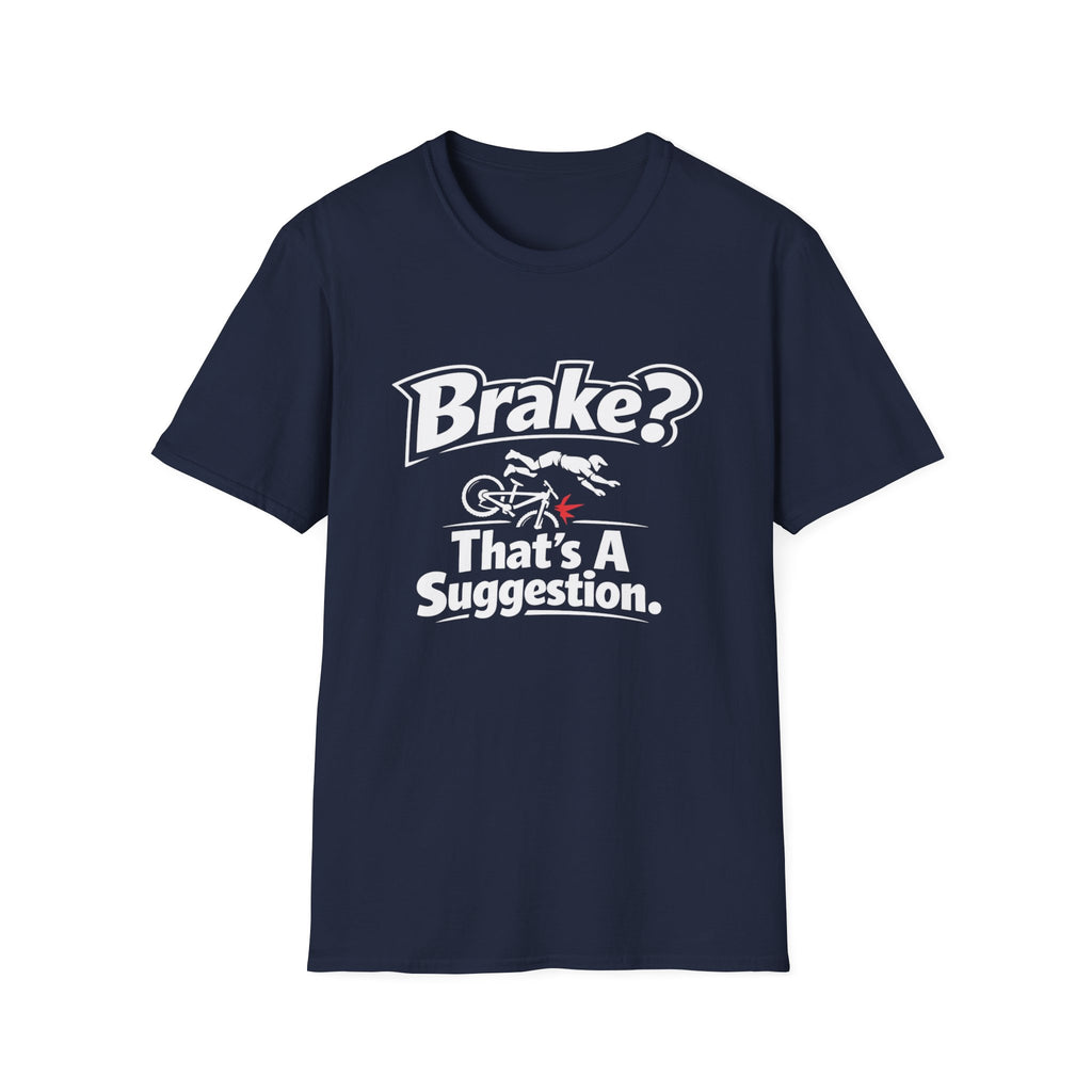 Brake suggestion T-Shirt