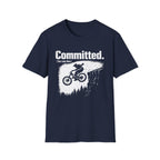 Committed Too late now T-Shirt