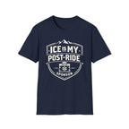 Ice is my post ride sponsorT-Shirt