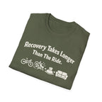 Recovery takes longer T-Shirt