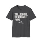 Still Riding T-Shirt