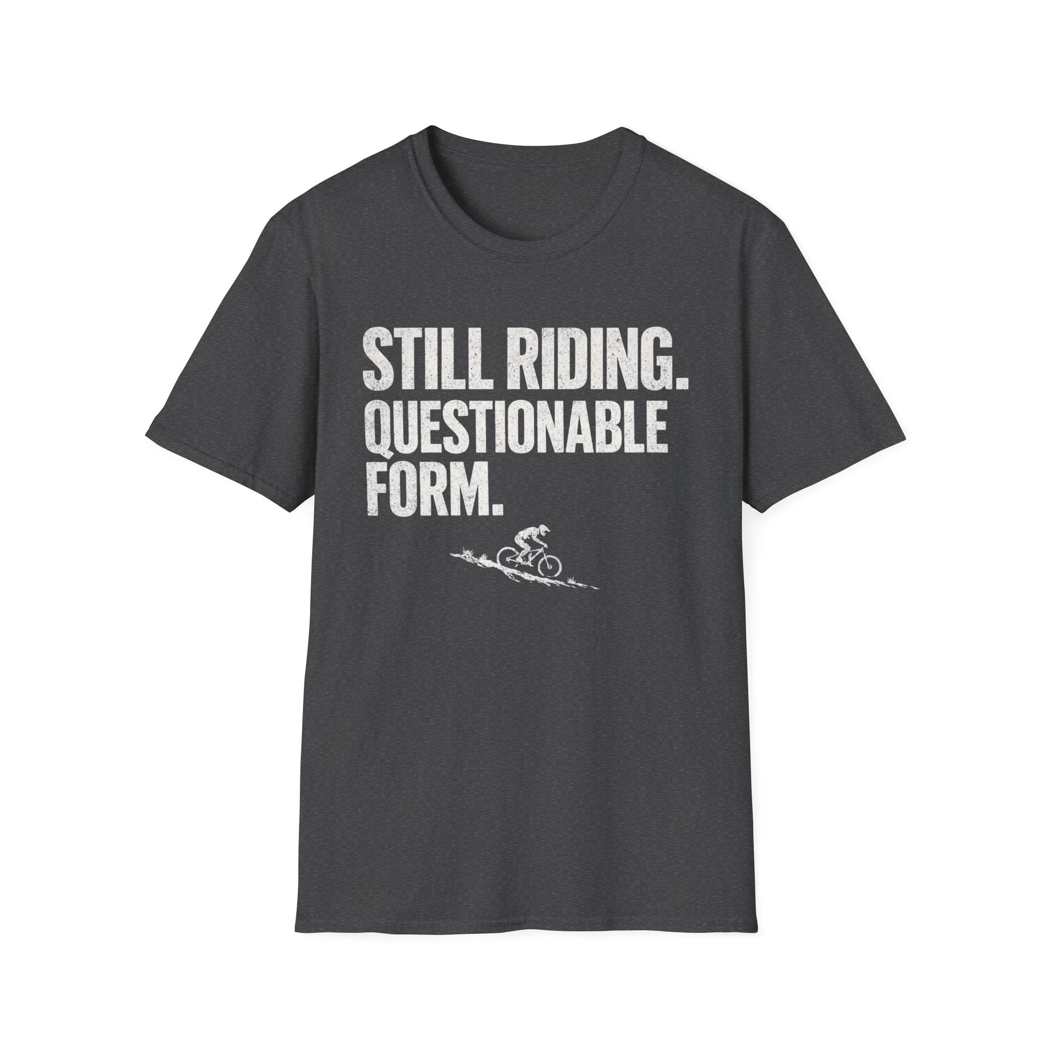 Still Riding T-Shirt