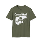 Committed Too late now T-Shirt