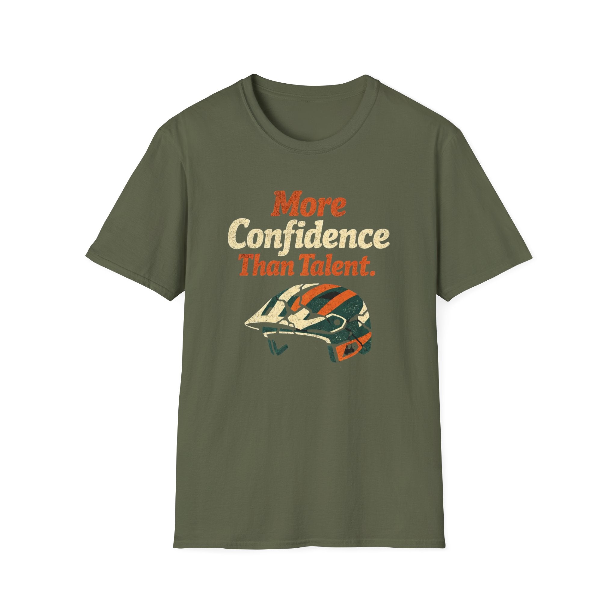 More Confidence than talent T-Shirt