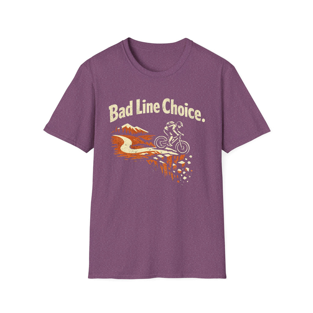 Bad Line Choice T-Shirt