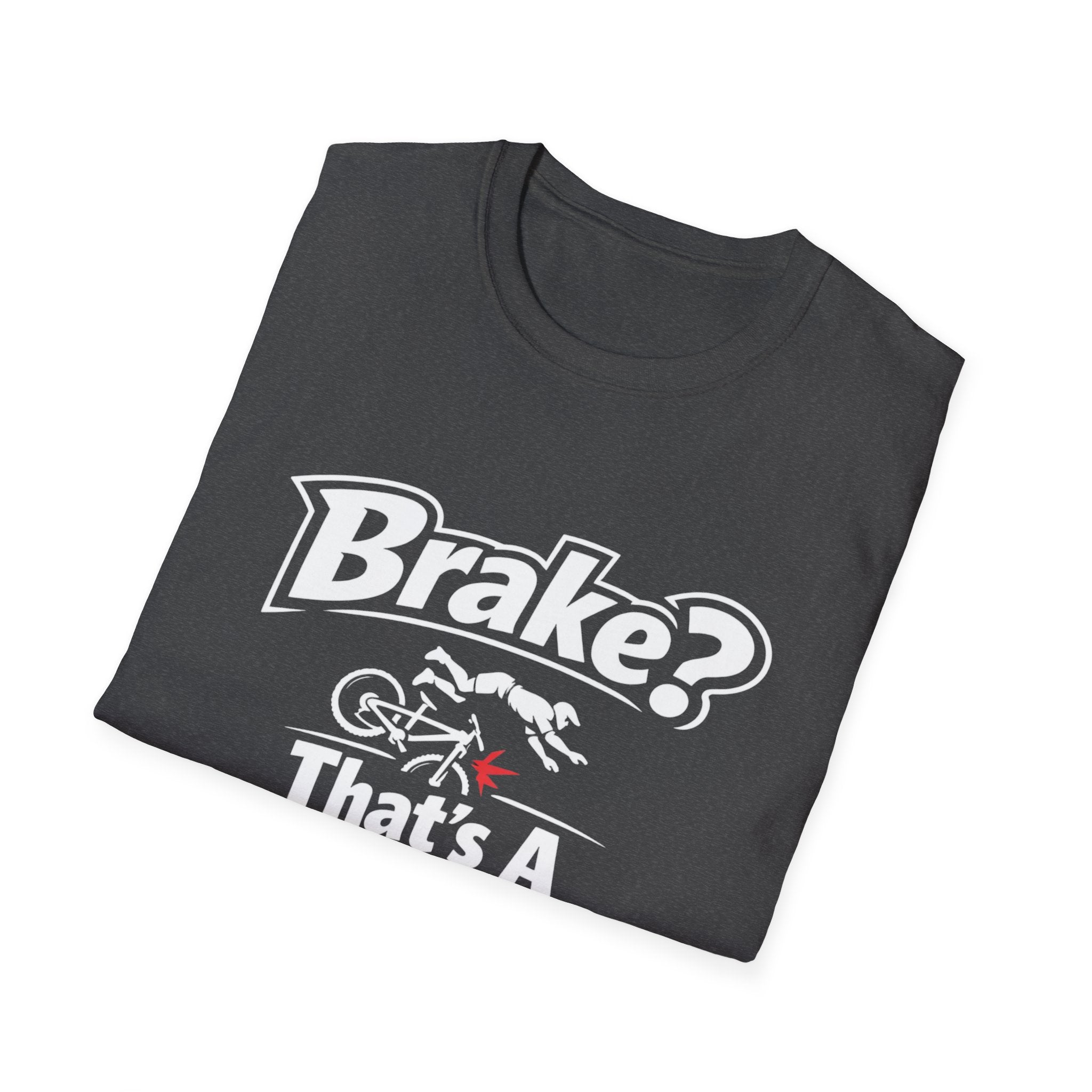 Brake suggestion T-Shirt