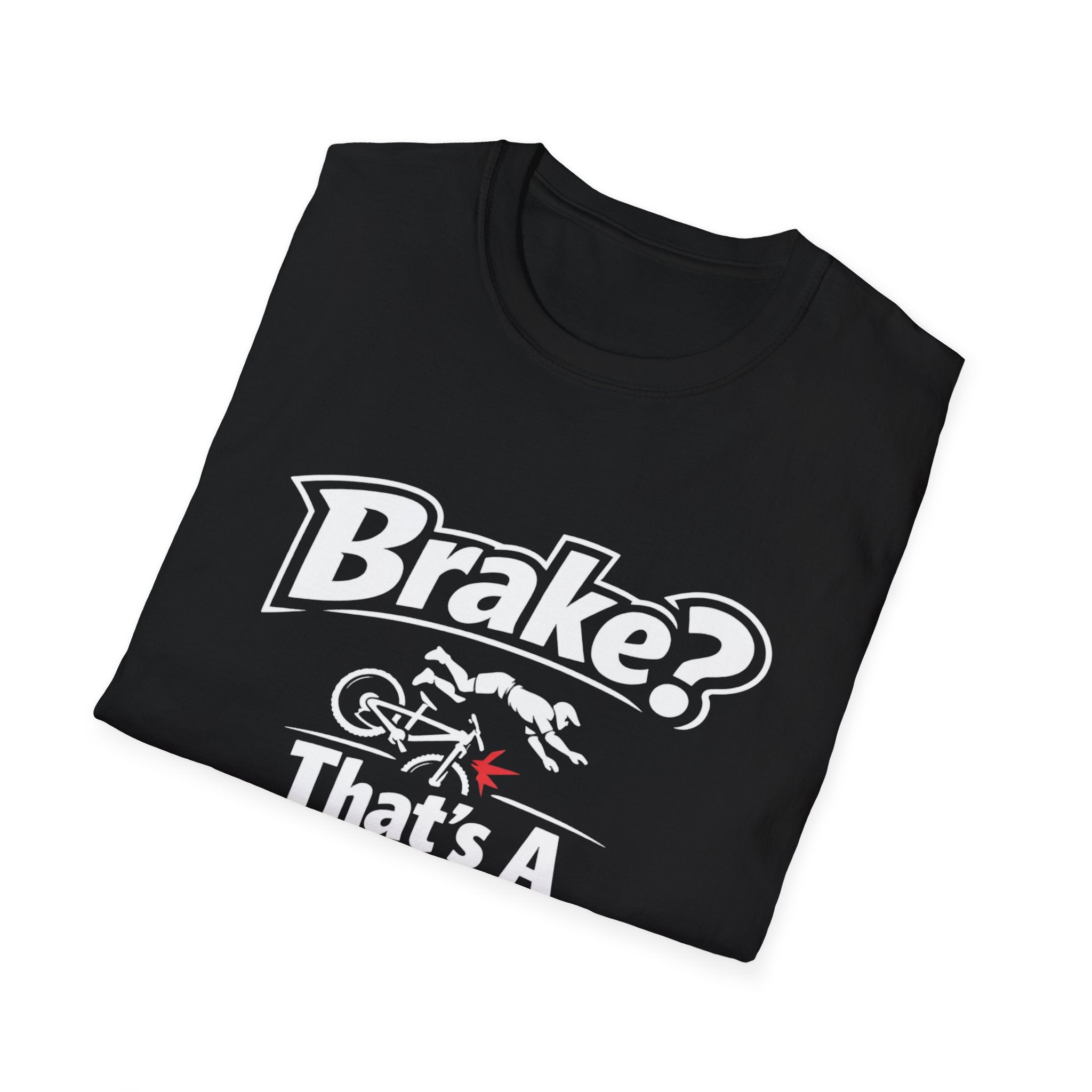 Brake suggestion T-Shirt