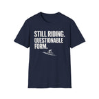 Still Riding T-Shirt