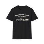 Recovery takes longer T-Shirt