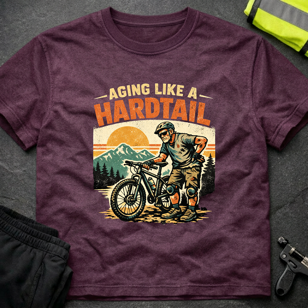 Aging like a hardtail T-Shirt