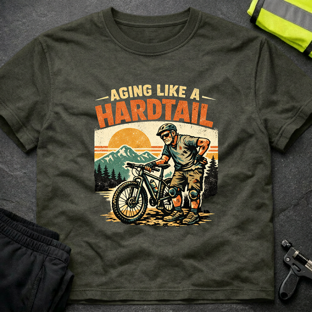 Aging like a hardtail T-Shirt