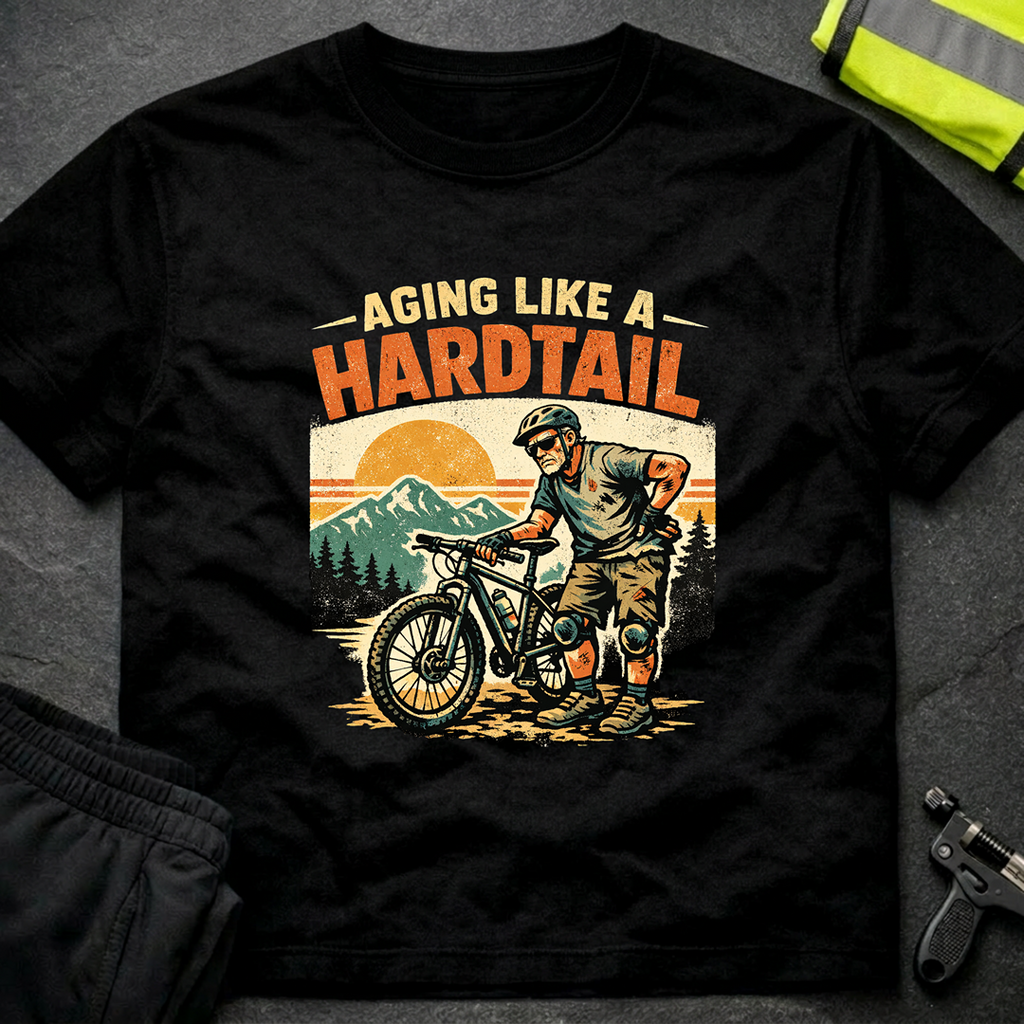 Aging like a hardtail T-Shirt