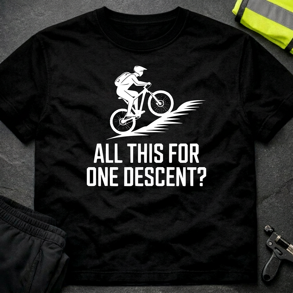 All this for one descent ? T-Shirt