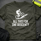 All this for one descent ? T-Shirt
