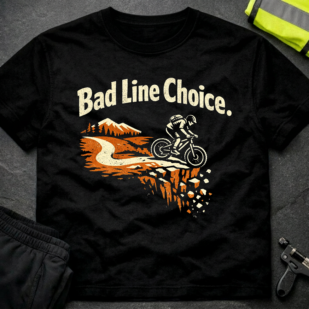 Bad Line Choice T-Shirt