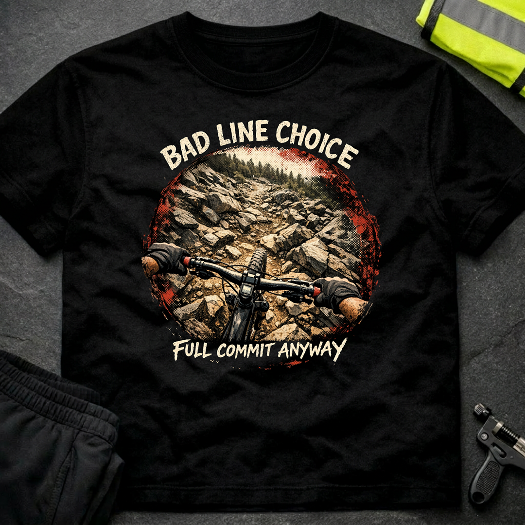 Bad Line Choice T-Shirt
