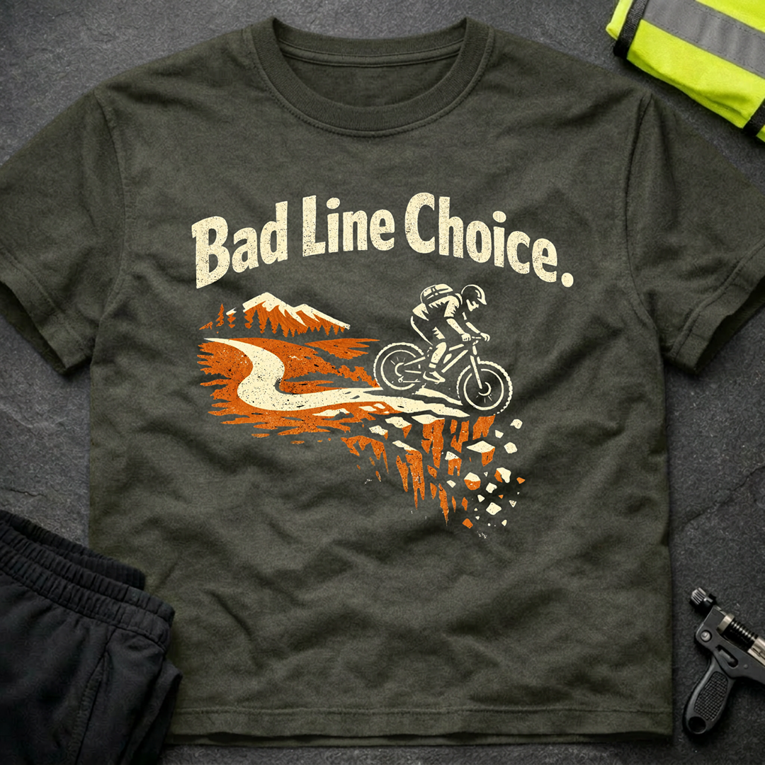 Bad Line Choice T-Shirt