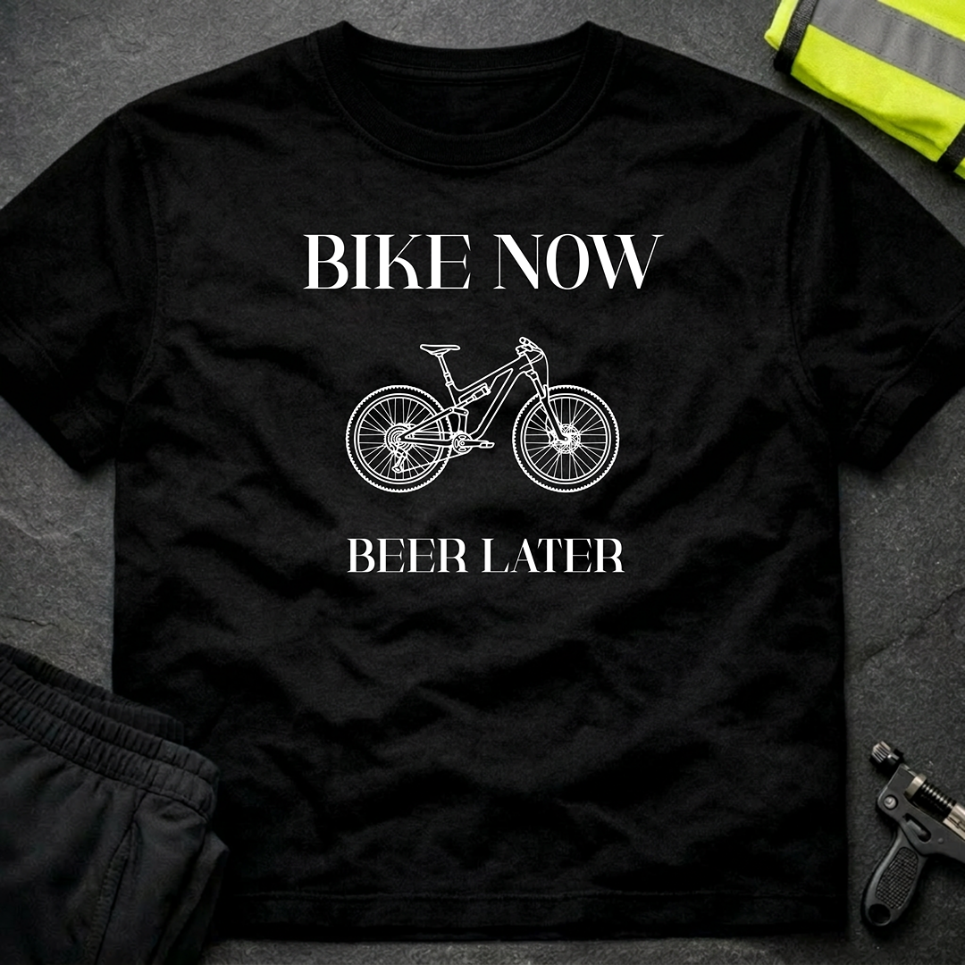 Bike now Beer later T-Shirt