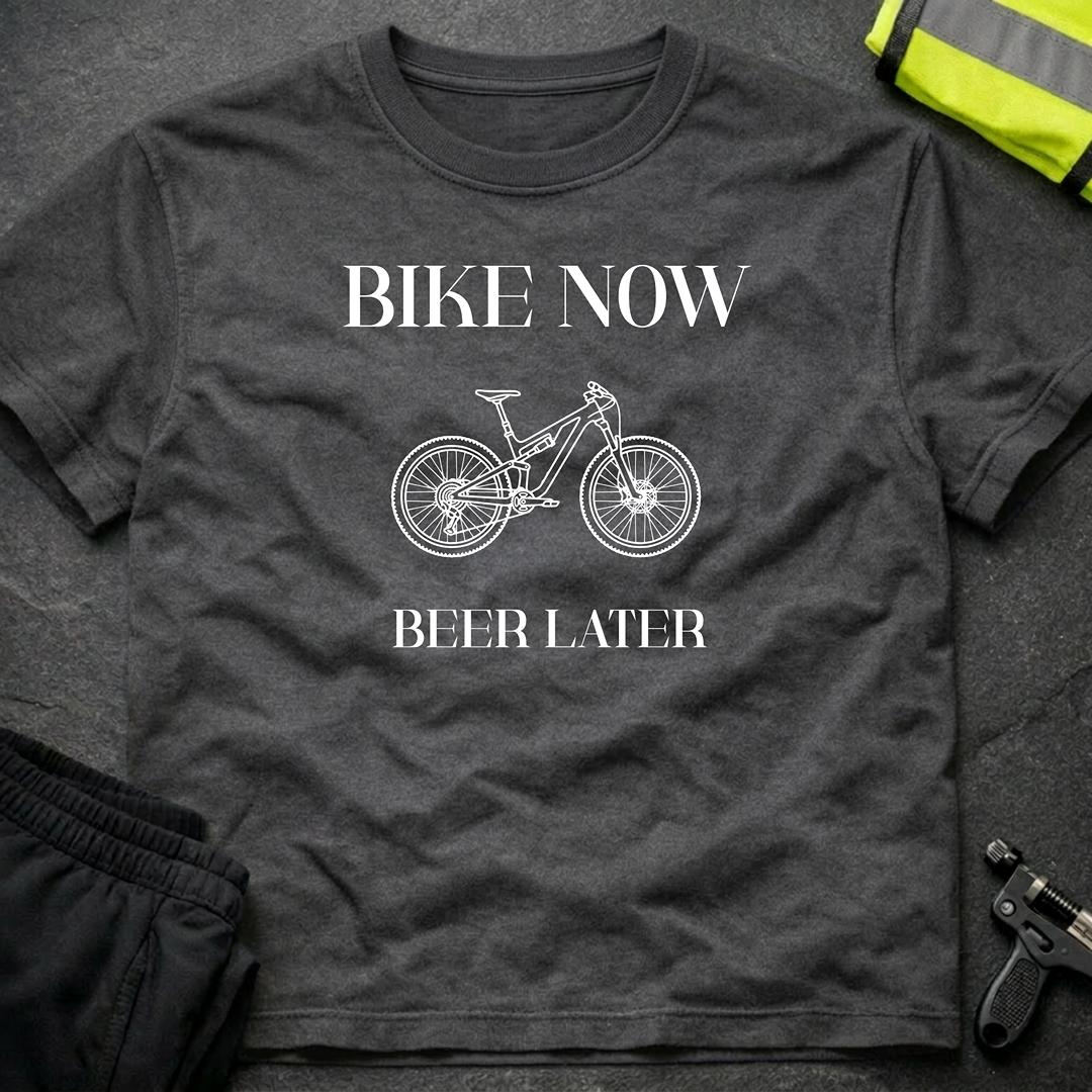 Bike now Beer later T-Shirt
