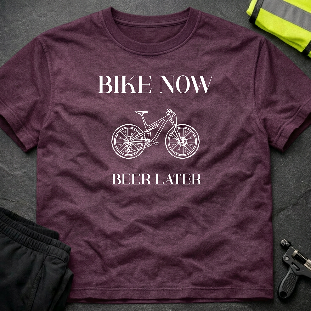 Bike now Beer later T-Shirt