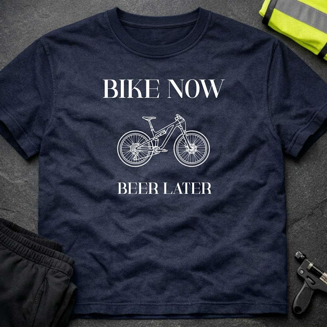 Bike now Beer later T-Shirt