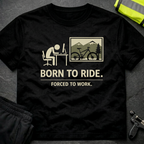 Born to ride T-Shirt