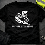 Brakes are just suggestions cycling T-Shirt