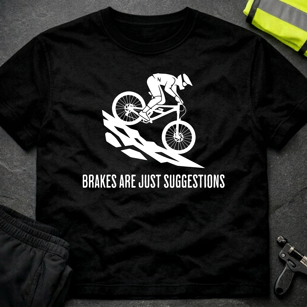 Brakes are just suggestions cycling T-Shirt