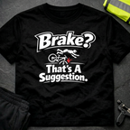 Brake suggestion T-Shirt