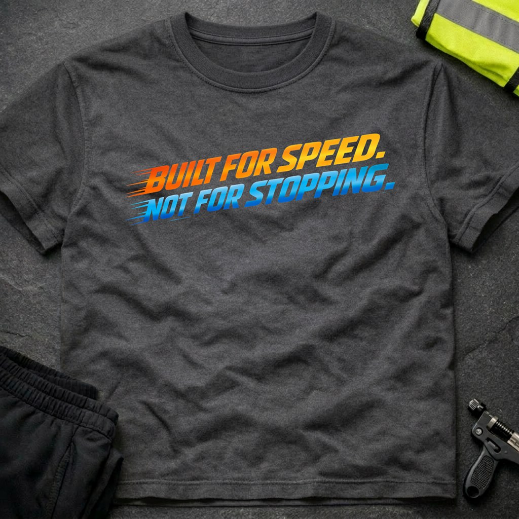 Built for speed T-Shirt