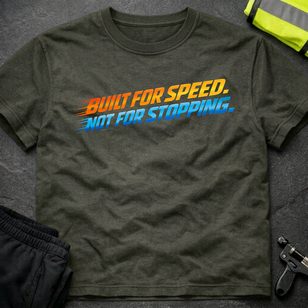 Built for speed T-Shirt
