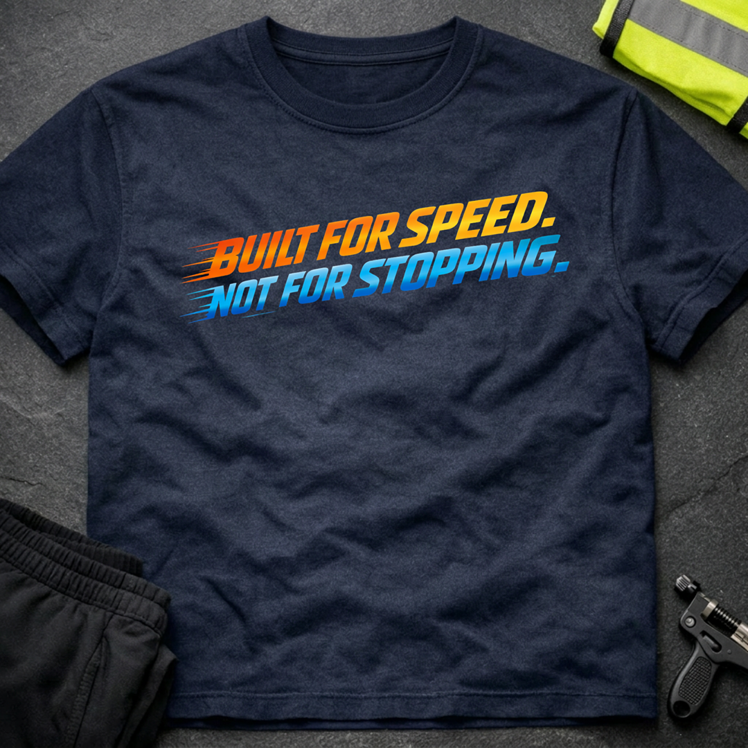 Built for speed T-Shirt