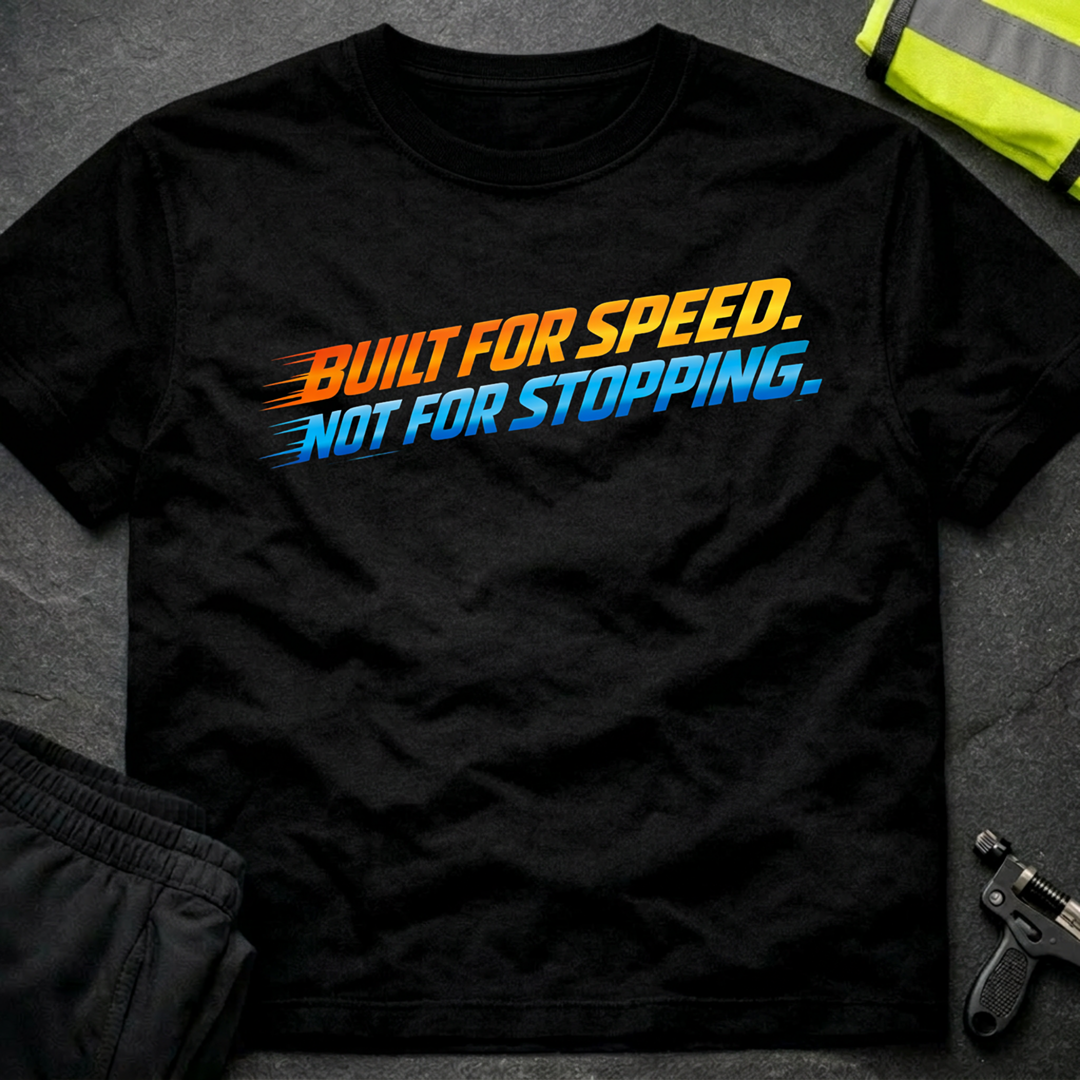Built for speed T-Shirt