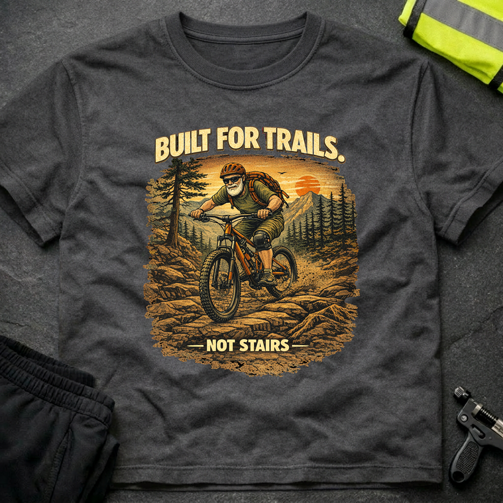 Built for trails T-Shirt