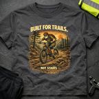 Built for trails T-Shirt
