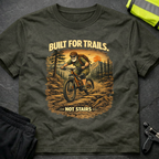 Built for trails T-Shirt