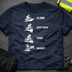 Climb Spot Drop Send Regret T-Shirt