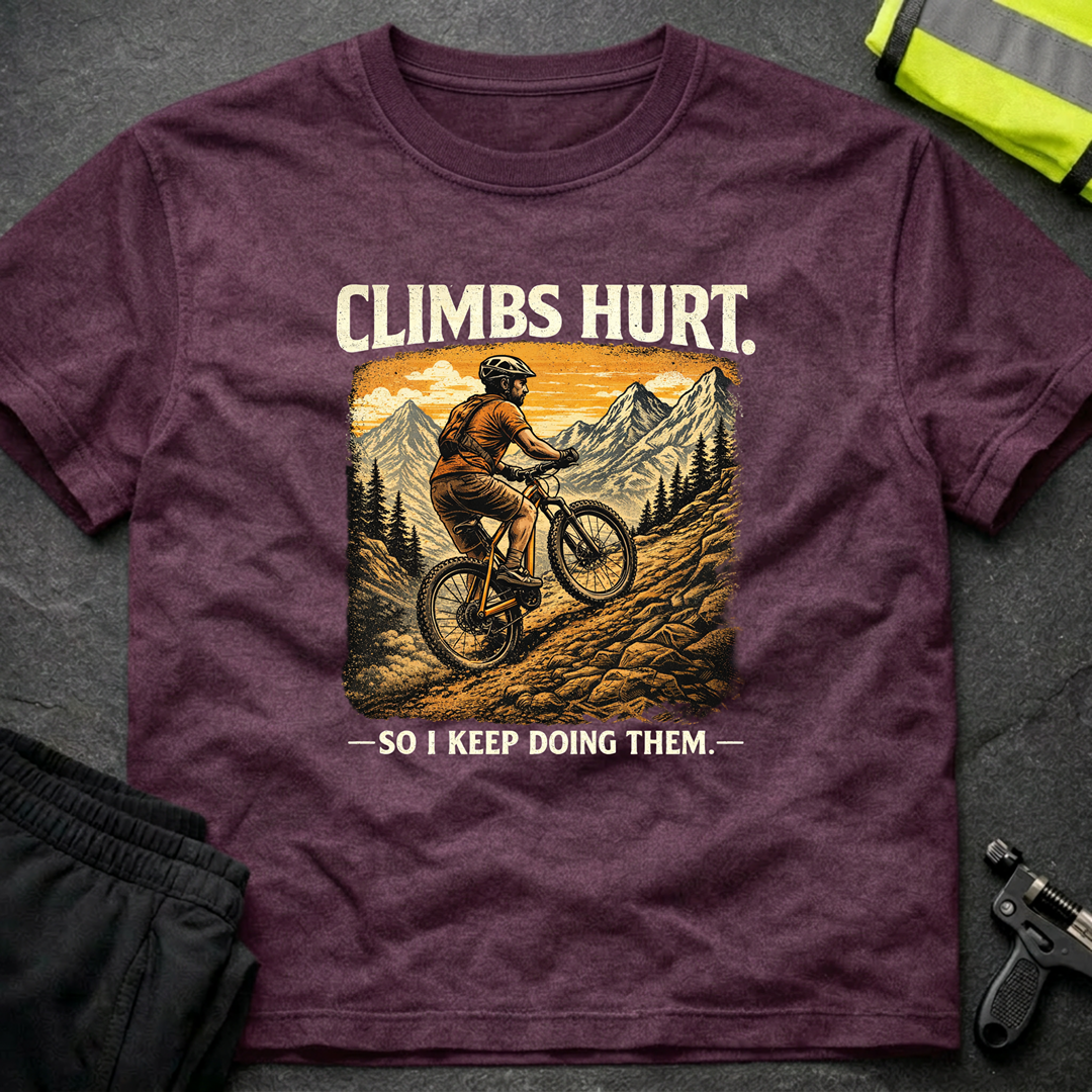 Climbs hurt T-Shirt